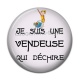 Cabochon Résine - je suis une vendeuse qui déchire
