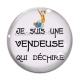 Cabochon Verre - je suis une vendeuse qui déchire