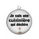 Pendentif Cabochon Argent - je suis une cuisinière qui déchire