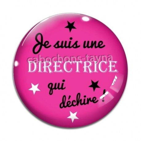Cabochon Verre - je suis une directrice qui déchire