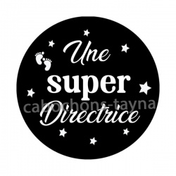 une super directrice
