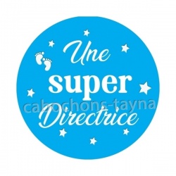 une super directrice