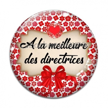 Cabochon Verre - a la meilleure des directrices