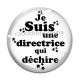 Cabochon Verre - je suis une directrice qui déchire