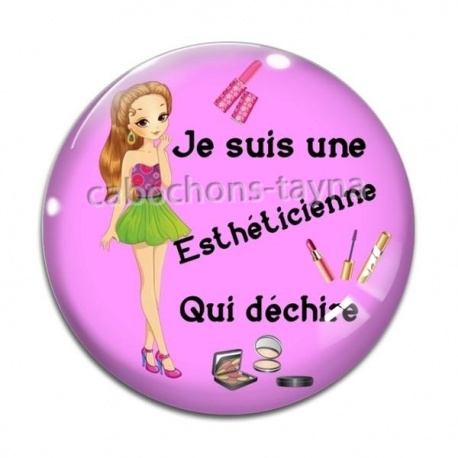 Cabochon Verre - je suis une esthéticienne qui déchire