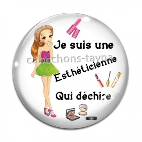 Cabochon Verre - je suis une esthéticienne qui déchire