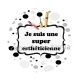 je suis une super esthéticienne 