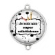 Connecteur Cabochon Argent - je suis une super esthéticienne 