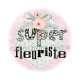 super fleuriste