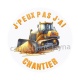 J'peux pas j'ai chantier