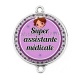 Connecteur Cabochon Argent - super assistante médicale