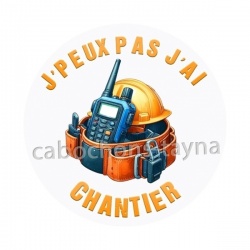 J'peux pas j'ai chantier