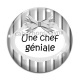 Cabochon Verre - une chef géniale