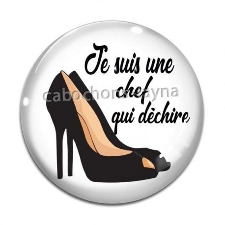 Cabochon Verre - je suis une chef qui déchire