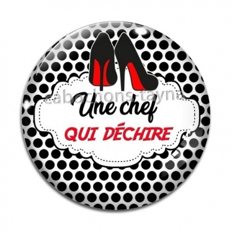 Cabochon Verre - une chef qui déchire