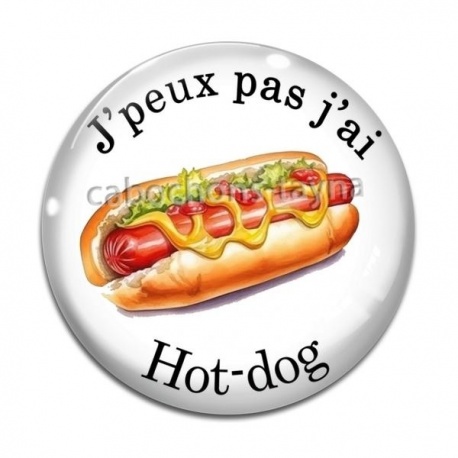 Cabochon Verre - j'peux pas j'ai hot-dog