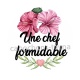 une chef formidable