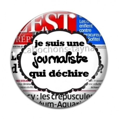 Cabochon Verre - je suis une journaliste qui déchire