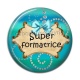 Cabochon Résine - super formatrice