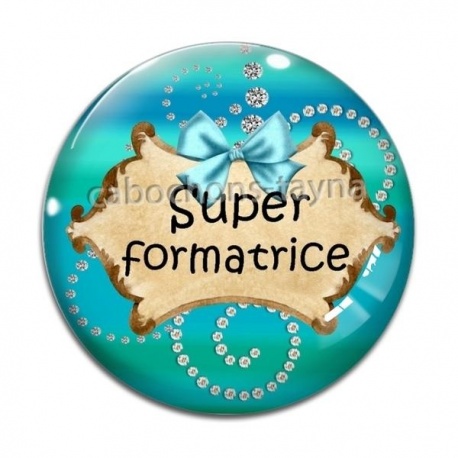 Cabochon Verre - super formatrice
