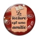 Cabochon Verre - La lecture est une amitié