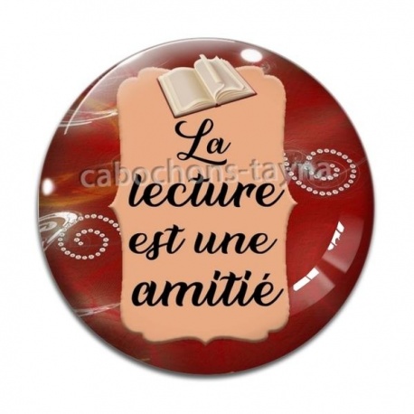 Cabochon Verre - La lecture est une amitié