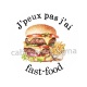 j'peux pas j'ai fast food