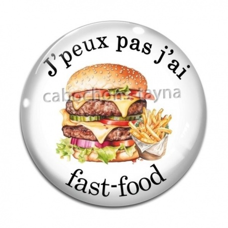 Cabochon Verre - j'peux pas j'ai fast food