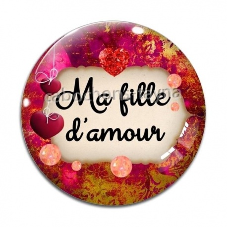 Cabochon Verre - ma fille d'amour
