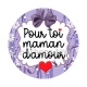 pour toi maman d'amour