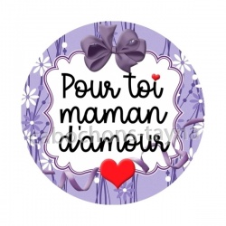 pour toi maman d'amour