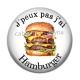 Cabochon Résine - j'peux pas j'ai hamburger