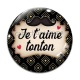Cabochon Verre - je t'aime tonton