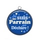 Pendentif Cabochon Argent - je suis un parrain qui déchire