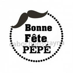 bonne fête pépé