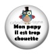 Cabochon Résine - mon papy il est trop chouette