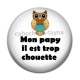 Cabochon Résine - mon papy il est trop chouette