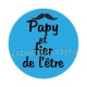 papy est fière de l'être