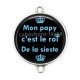 Connecteur Cabochon Argent - mon papy c'est le roi de la sieste