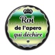 Cabochon Résine - roi de l'apéro qui déchire