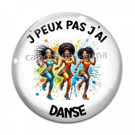 Cabochon Verre - j'peux pas j'ai danse