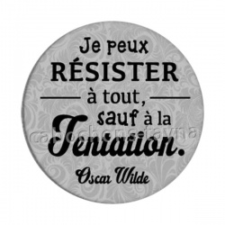 je peux résister à tout