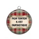 Pendentif Cabochon Argent - mon tonton il est fantastique