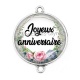 Connecteur Cabochon Argent - joyeux anniversaire