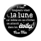 Cabochon Verre - il faut toujours visez la lune