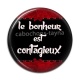 Cabochon Résine - le bonheur est contagieux