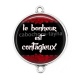 Connecteur Cabochon Argent - le bonheur est contagieux