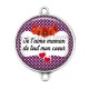 Connecteur Cabochon Argent - je t'aime maman de tout mon coeur