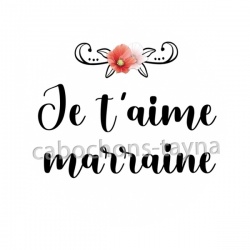je t'aime marraine
