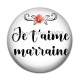 Cabochon Résine - je t'aime marraine
